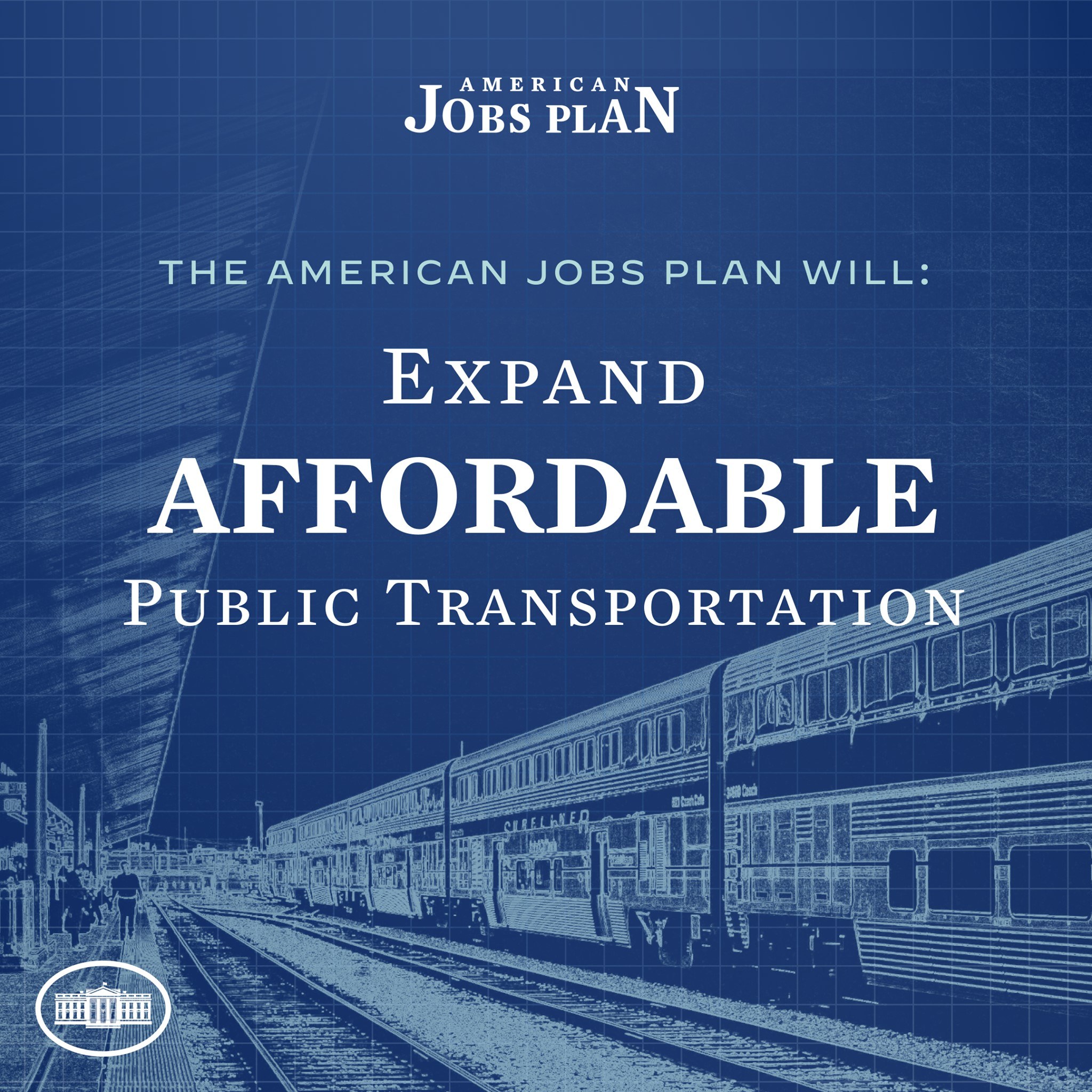 Plakat mit einem Zug auf einer Bahnstrecke mit mehreren Menschen in der Nähe, darunter Text: "The American Jobs Plan Will Expand Affordable Public Transportation."